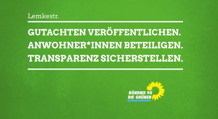 CDU verhindert Bürgerwillen bei der Lemkestraße – Bündnisgrüne fordern transparente Prozesse