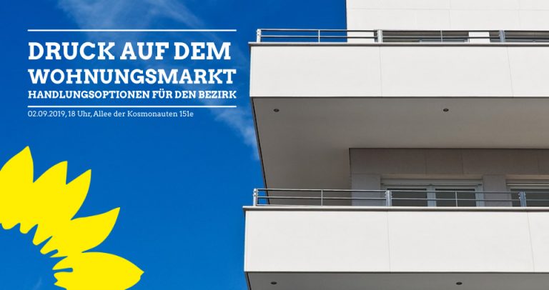 Druck auf dem Wohnungsmarkt – Bündnisgrüne diskutieren Handlungsoptionen für den Bezirk