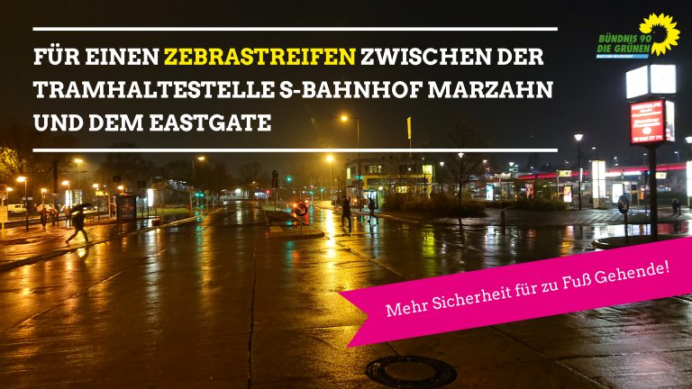 Fußgängerüberweg zwischen der Tramhaltestelle S-Bahnhof Marzahn und dem Eastgate