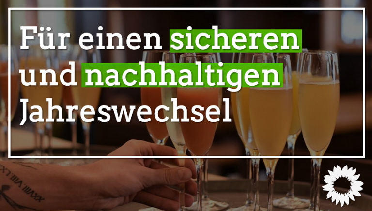 Für einen sicheren und nachhaltigen Jahreswechsel