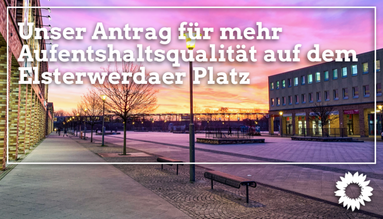 Nachfrage zur Umsetzung des Antrags für den Elsterwerdaer Platz