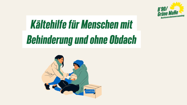 Bordsteinabsenkungen und barrierefreie Plätze der Kältehilfe für Marzahn-Hellersdorf: Bündnisgrüne mit Initiativen für mehr Barrierefreiheit in der Januar-BVV